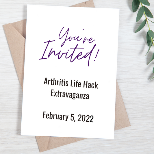 Arthritis Life Hack Extravaganza